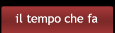il tempo che fa