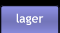 lager